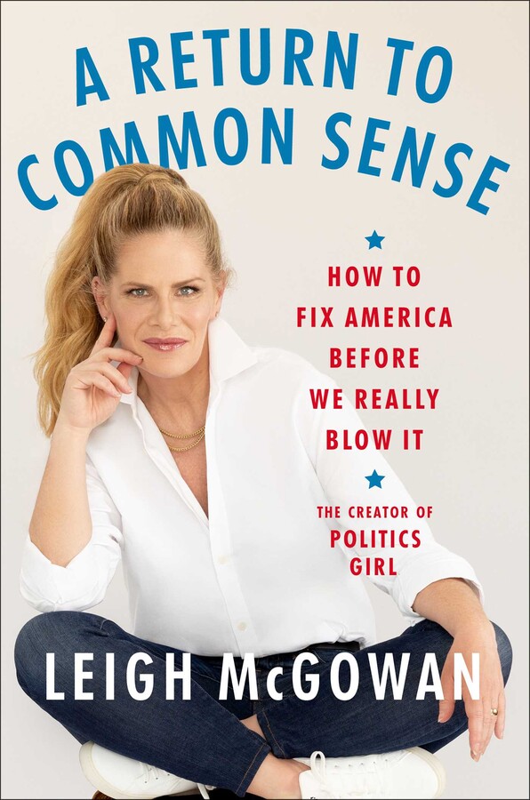 A Return to Common Sense by Leigh McGowan